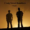 Craig Street Ramblers - 3 Singles
