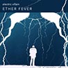 Electric Villain- Ether Fever